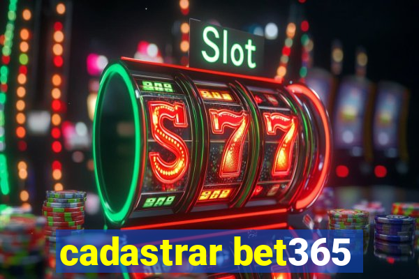 cadastrar bet365